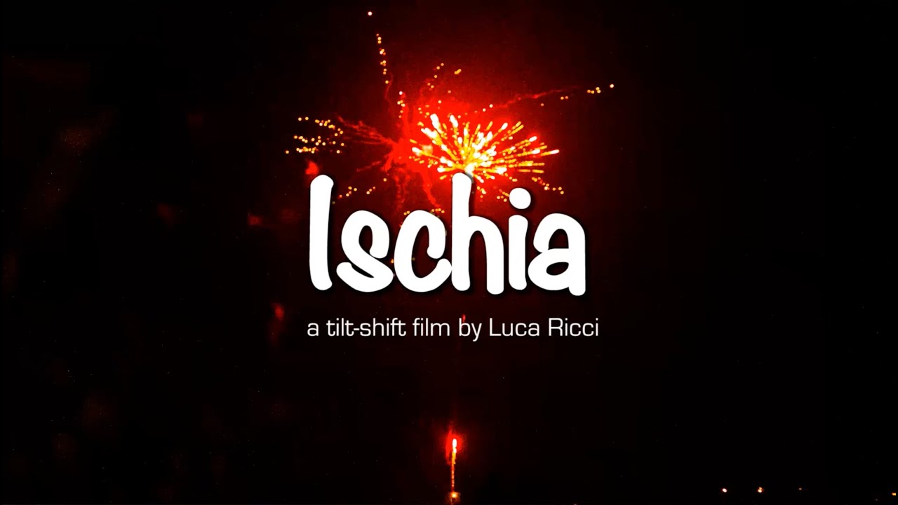 Ischia in Timelapse – Le 7 Meraviglie di Ischia
