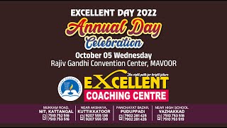 EXCELLENT DAY 2022   Annual Day Celebration | EXCELLENT COACHING CENTRE |