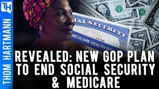 Will GOP Succeed In Ending Social Security & Medicare?