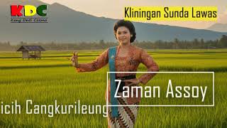 Download lagu ZAMAN ASSOY - CICIH CANGKURILEUNG  II LAGU JAIPONGAN/KLININGAN LAWAS @Kangdedicosmo mp3
