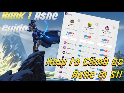 Rank 1 Ashe Guide | How To Climb As Ashe In Season 11 | In Depth Ashe Guide