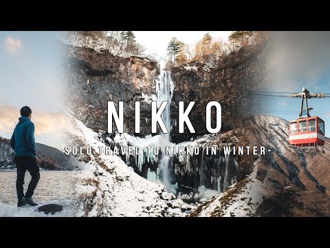 What I Think About Solo Travel | NIKKO, JAPAN