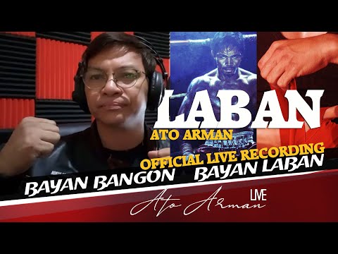 Ato Arman | LABAN | Manny Pacman Paquiao Fight | Theme Song | Official Live Recording