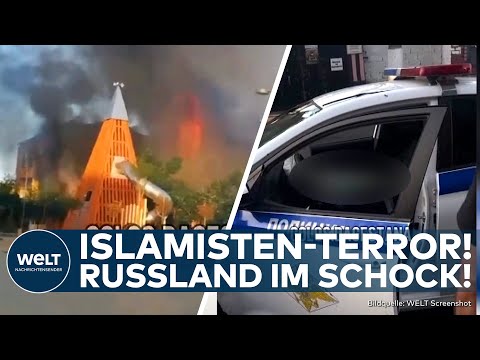 RUSSLAND: Terror in Teilrepublik! Angriff auf Synagogen und Kirchen in Dagestan! Tote und Verletzte!
