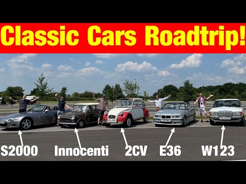 Roadtrip In Our Classic Cars! Mercedes W123, Citroen 2CV, Innocenti Mini 1001, Honda S2000, BMW E36