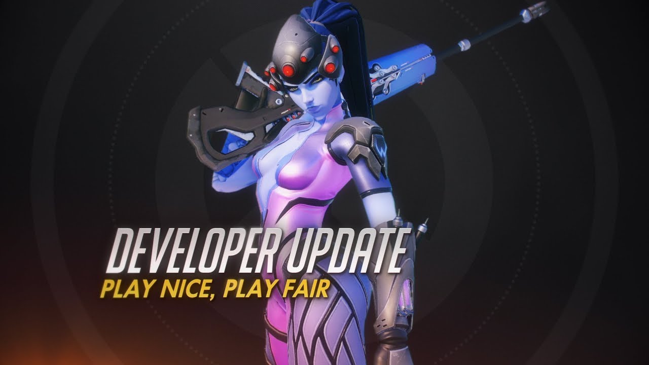 Developer Update | Play Nice, Play Fair | Overwatch - YouTube