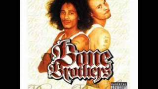Bone Brothers   Everyday