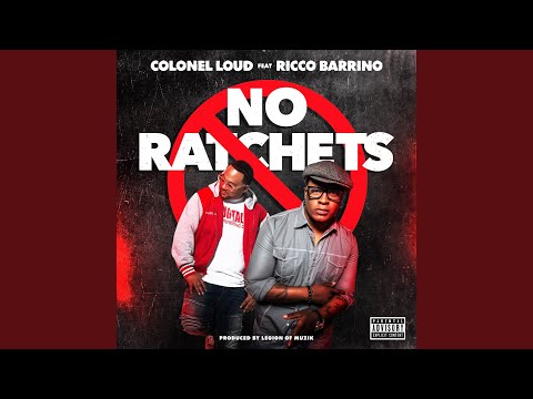 No Ratchets (feat. Ricco Barrino)