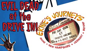 ORIGINAL 1981 EVIL DEAD RERELEASE TOUR STARTS HERE! Pride’s Corner Drive-In, in Westbrook, Maine!