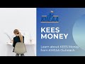 What is KEES?
