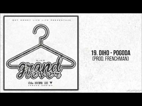 19. Diho - Pogoda prod. Frenchman