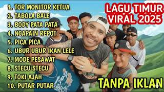 Download lagu LAGU TIMUR VIRAL 2025 TOR MONITOR KETUA | FULL ALBUM NO IKLAN!! mp3 Download lagu LAGU TIMUR VIRAL 2025 TOR MONITOR KETUA | FULL ALBUM NO IKLAN!! mp3