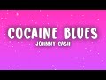 Johnny Cash Cocaine Blues Lyrics