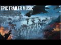 Trailer Music - 