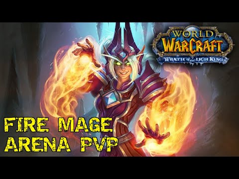 FIRE MAGE PvP - WotLK 3.3.5