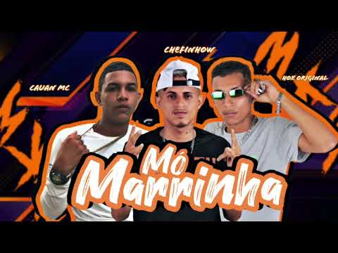 MÓ MARRINHA - MC CAUAN , CHEFINHOW , HOX ORIGINAL #bregãfunk #bregafunk #viral #tiktok #dance