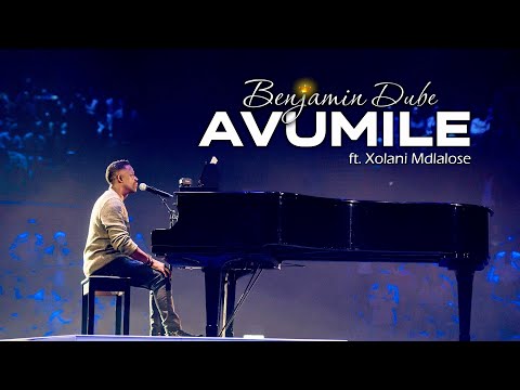 Benjamin Dube ft. Xolani Mdlalose - Avumile (Official Music Video)