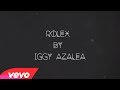 Iggy Azalea // Rolex (Lyrics)