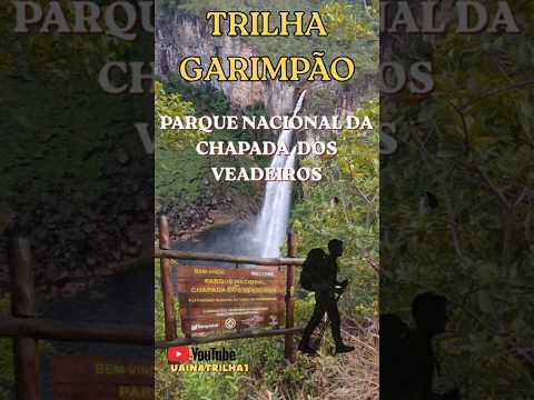 TRILHA PARQUE NACIONAL DA CHAPADA DOS VEADEIROS (CACHOEIRA DO GARIMPÃO) GOIÁS #trekking #cachoeira