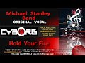 Michael Stanley Band Hold Your Fire ORIGINAL VOCAL