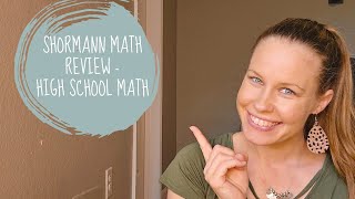 SHORMANN MATH REVIEW // HIGH SCHOOL MATH CURRICULUM