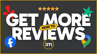 How to Get More Reviews: 9 Proven Strategies That Work