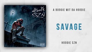 A Boogie wit da Hoodie - Savage (Hoodie SZN)