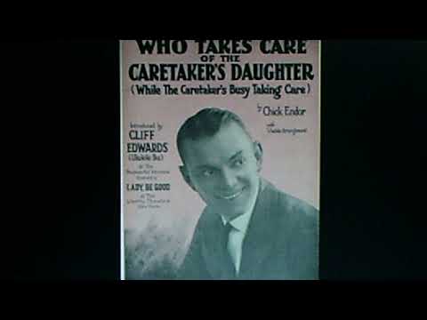 Earl and Bell:  "Who Takes Care of the Caretaker's Daughter"  (1925)