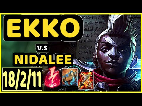 MAGIFELIX (EKKO) vs NIDALEE - 18/2/11 KDA JUNGLE CHALLENGER GAMEPLAY - EUW