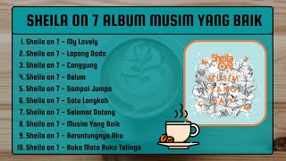 Sheila On 7 Album Musim Yang Baik
