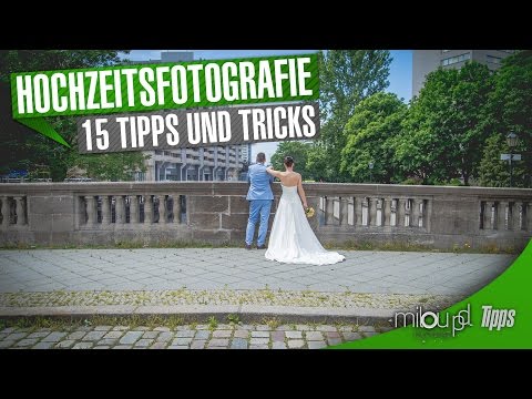 Die 15 besten Tipps für Hochzeitsfotografie