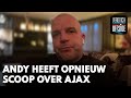 Andy heeft opnieuw Ajax-scoop: 'Ze willen de commissarissen eruit hebben' | VERONICA OFFSIDE