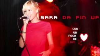 Sara Da Pin Up - Con un poco de Love