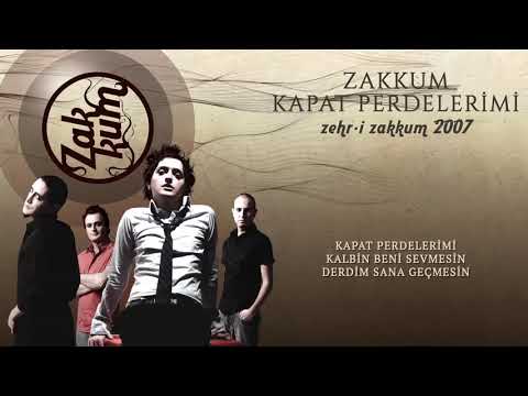 Kapat Perdelerimi - Zakkum