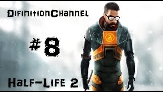 preview picture of video 'Half-Life 2 #8: Мы не ходим в Рейвенхольм II'