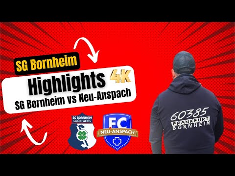 Highlights  !  SG Bornheim vs FC Neu-Anspach 🎬📽️