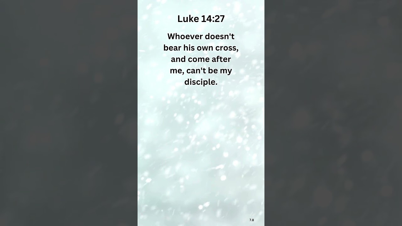 Journey of faith and spiritual growth | Luke 14:27 Daily Bible Verse