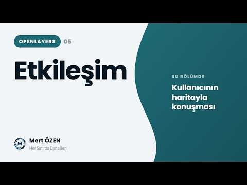 Openlayers: Interactions (Etkileşimler)