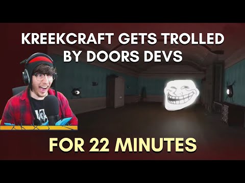 KreekCraft Gets Trolled by Doors Devs for 22 Minutes