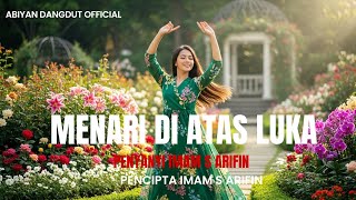 Download lagu Menari di Atas Luka – Imam S. Arifin cover versi Abiyan dangdut  mp3