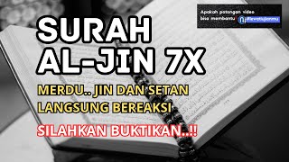 Download lagu MUROTTAL: Ayat Ruqyah SURAH AL-JIN Merdu 7x, Lengkap dgn terjemahan #islam #islamicvideo #islamic mp3