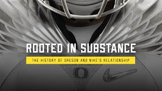 Rooted in Substance - The History of Oregon & Nike's Relationship