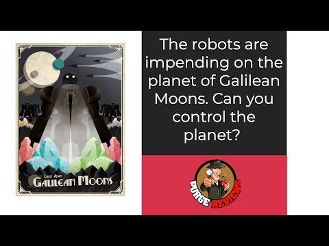  The Purge: # 4534 Galilean Moons: The robots are controlling the area of Galilean Moons