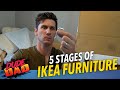 5 Stages Of IKEA Furniture