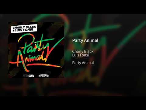 Charly Black Ft. Luis Fonsi - Party Animal (Official Audio)