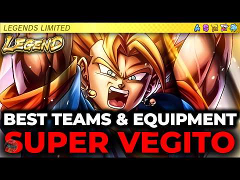 Best TEAMS & EQUIPMENTS For LEGEND Super Vegito! (Dragon Ball Legends)