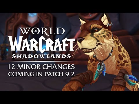 12 Minor Changes Coming in Patch 9.2 - Eternity's End | Shadowlands