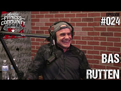 Austin Fitness Community Podcast - #024 - Bas Rutten