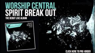 Worship Central -For your glory