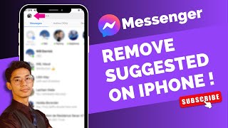 How to Remove Suggested on Messenger - iPhone !